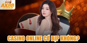 Casino Online Có Bịp Không