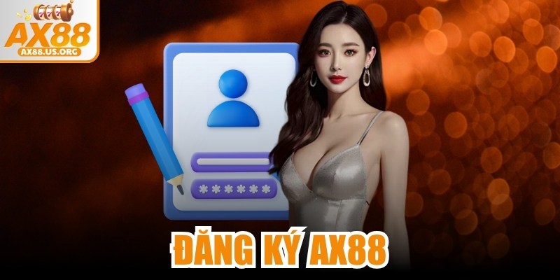 Đăng Ký AX88