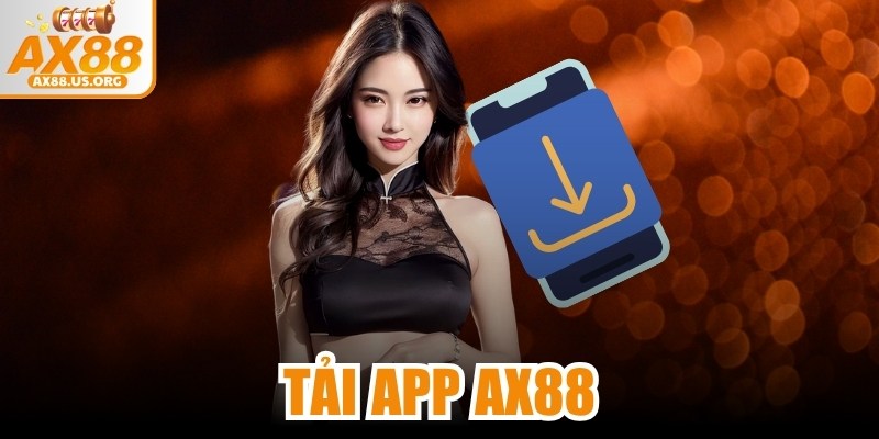 Tải APP AX88